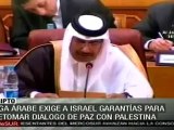 Liga Árabe exige a Israel garantías para retomar diálogo