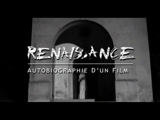 Renaissance - Making of