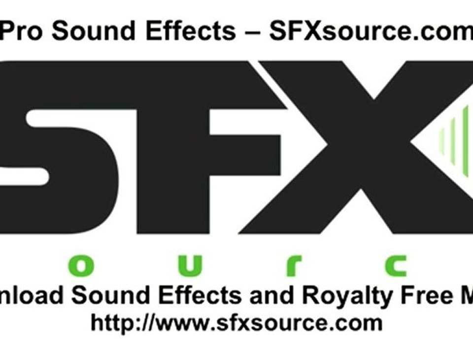 Download Pro Sound Effects from SFXSource.com