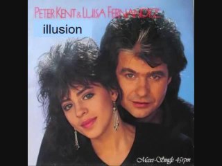 Luisa Fernandez  Peter Kent   Illusion