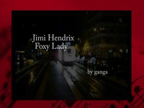 jimi hendrix foxy lady brganga.