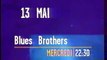Bande Annonce Du Film Blues Brothers Mai 1998 13ème RUE