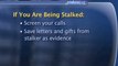 Stalking : When does stalking become a serious threat and what can I do about it?