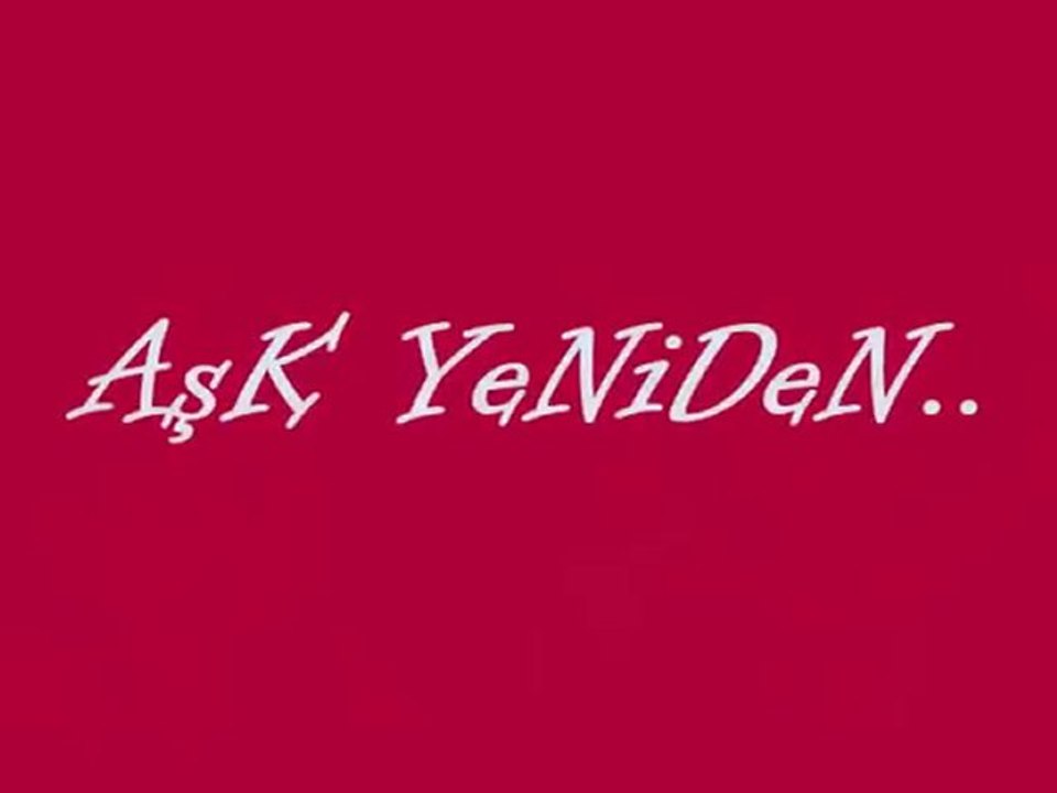 Aşk Yeniden