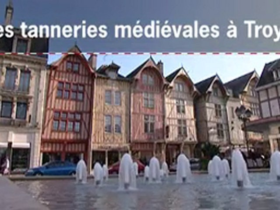 Des tanneries médiévales à Troyes