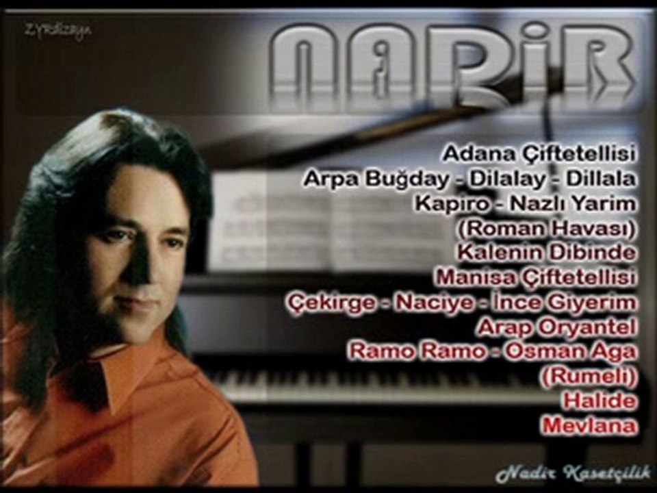 NADİR - RAMO RAMO - OSMAN AĞA - RUMELİ