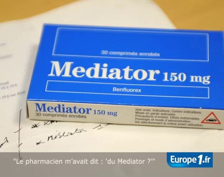 Le pharmacien m’avait dit : 'du Mediator ?'