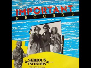 Serious Intention - You Don't Know  (deejay funk)