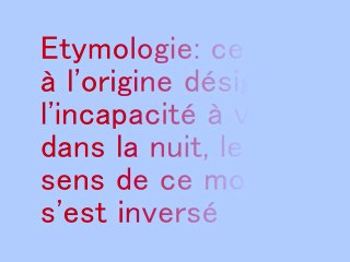 Casse tête littéral: Nyctalopie