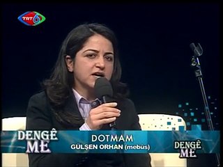 Gülşen ORHAN Were Dotmam-