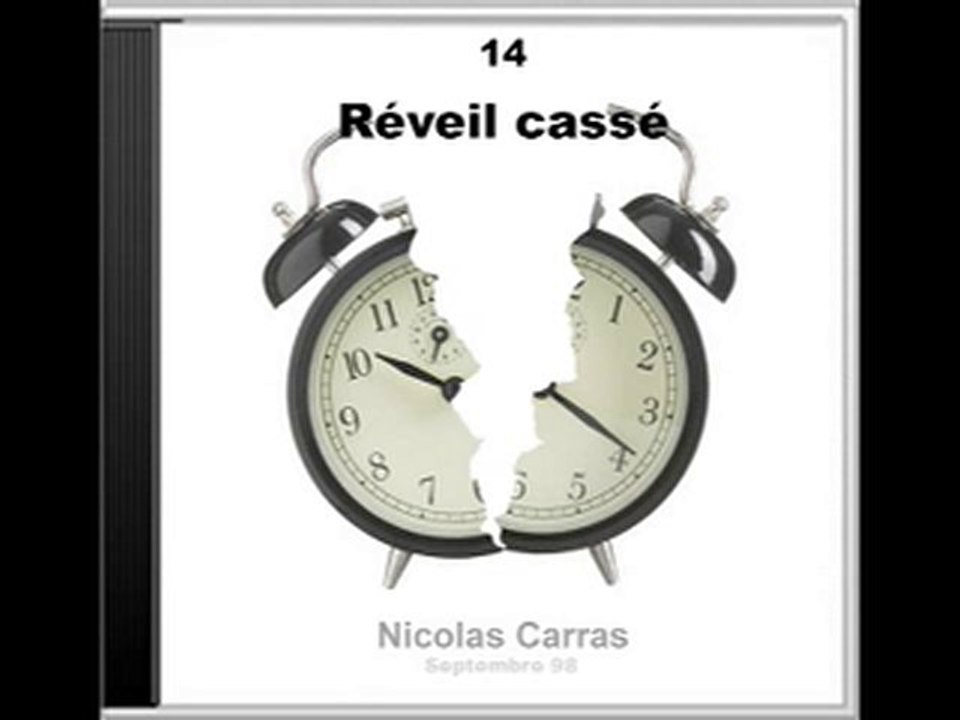 Nicolas Carras / Réveil cassé  / Sound art / Art sonore