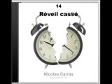 Nicolas Carras / Réveil cassé  / Sound art / Art sonore