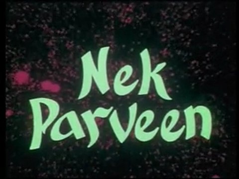 Nek Parveen Part1