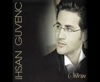 İhsan Güvenç - Sitem