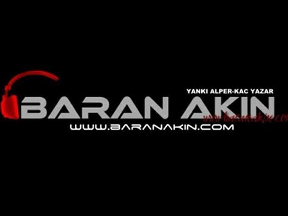 Baran AKIN Ft.Yanki Alper - Kac Yazar