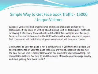 Simple Way to Get Face book Traffic