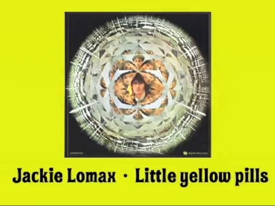 Jackie Lomax - Little yellow pills
