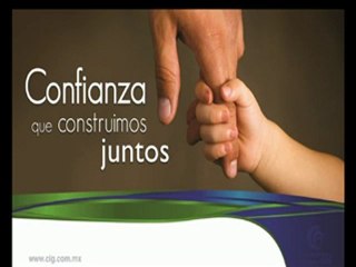 Confianza que construimos juntos www.cig.com.mx