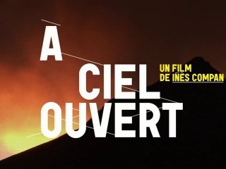 A ciel ouvert - bande-annonce