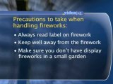 Fire Safety For Social Occasions : What precautions should you take when handling fireworks?