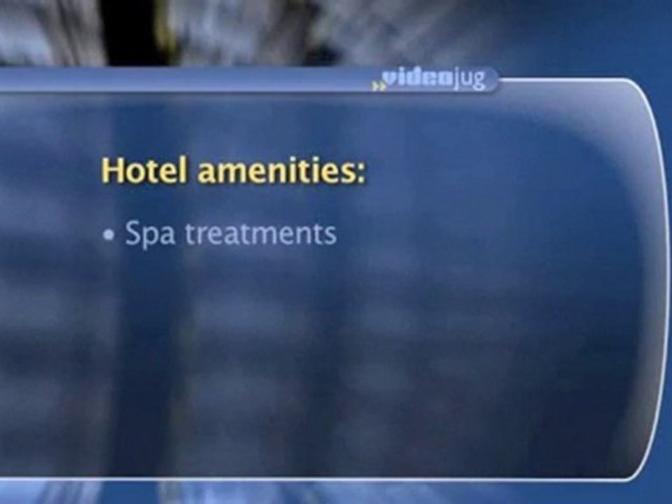 Hotel Services And Amenities : What are hotel "amenities"?