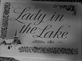 Générique - La dame du lac - Robert Montgomery