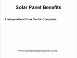 Solar Panel Benefits -- Top 5 reasons to Get One