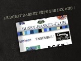 BUSSY BASKET EN FAMILLE  - FÊTE DES 10 ANS : UN SUCCÈS !