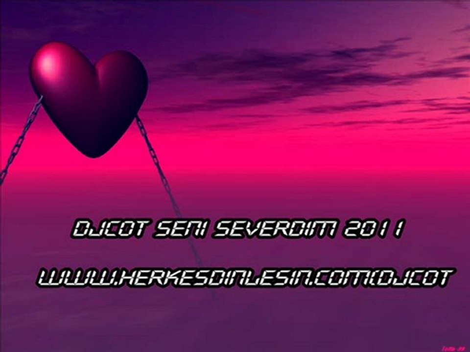 DjCot - Seni Severdim 2011 Rap