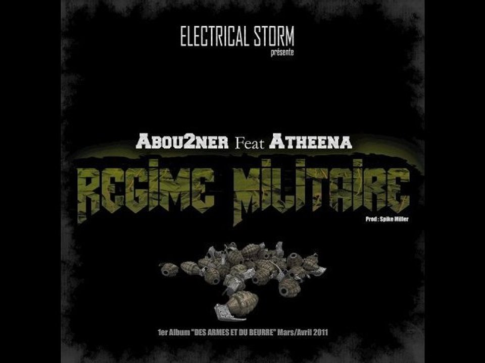Regime militaire - Abou2ner feat Atheena