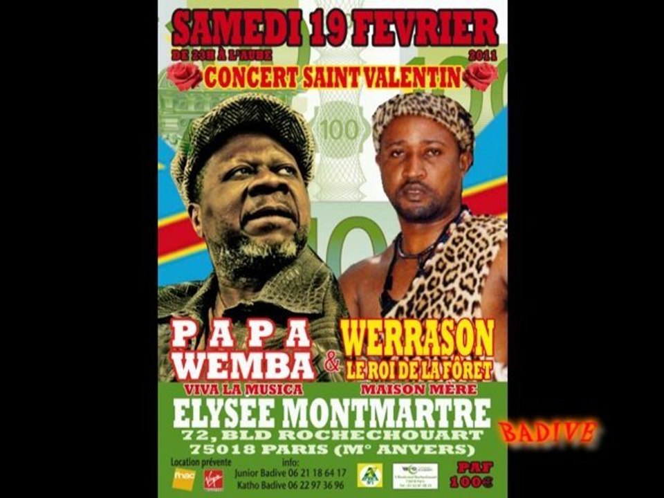 PAPA WEMBA , WERRASON , CONCERT ST-VALENTIN Le 19/02/2011