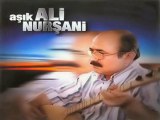 Aşık Ali Nurşani Ne Deyim ( İler Kafada Geri Zeka)