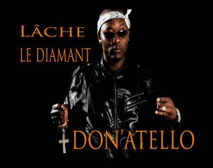 Don'atello - Lâche le diamant