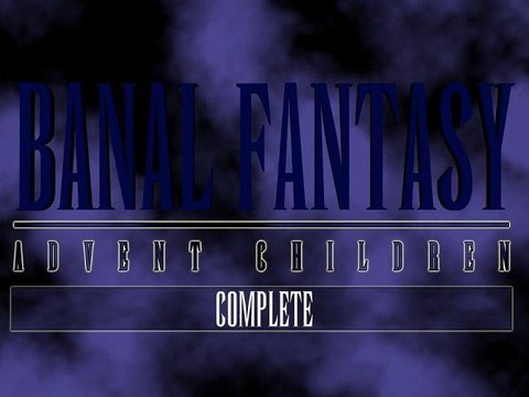 Banal Fantasy - Advent Children Complete - Bande Annonce