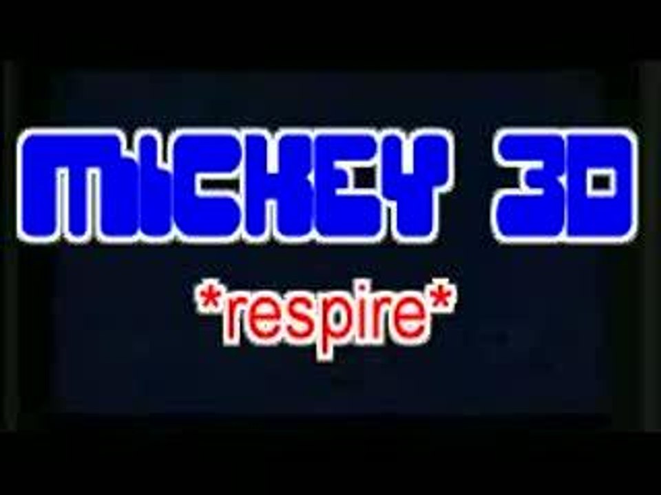 MICKEY 3D *respire* (S/T anglais)