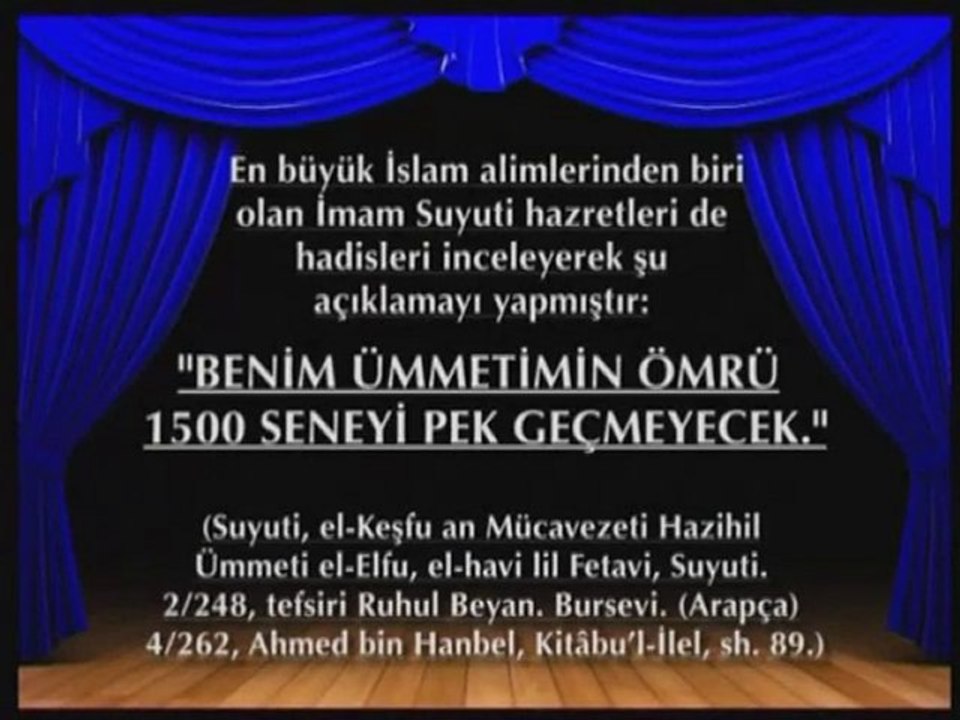 Ümmetin Ömrü Hicri 1500 Başlarında Son Bulur