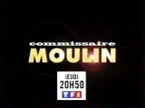 Bande Annonce de la Série Commissaire Moulin 1996 TF1