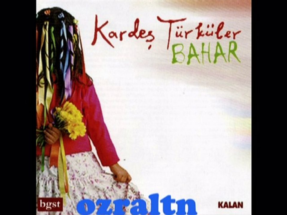 KARDEŞ TÜRKÜLER GÜLÜŞÜN GÜLDEN GÜZEL
