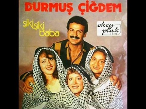 Durmuş Çiğdem - Şiki Şiki Baba