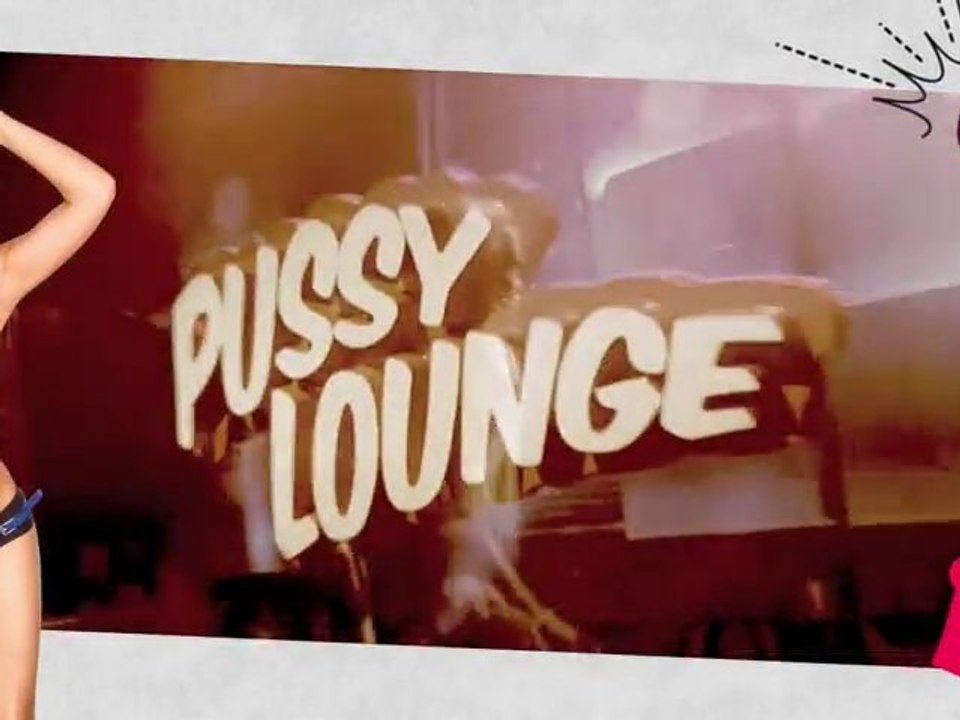Pussy Lounge 2011 Trailer