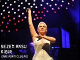 Sezen Aksu - Kibir (Emre Askin Club Mix)