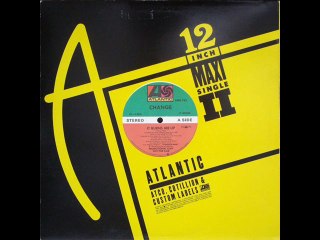 CHANGE - it burns me up - 1984  "the funk collection"