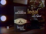 Publicité Grand Arabica Legal Le Gout 1992