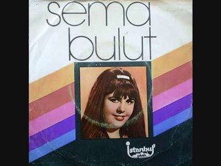 Sema Bulut - Gözyaşımla Uğurladım