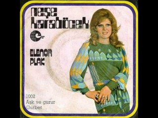 Neşe Karaböcek - Aşk Ve Gurur