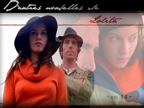 En 44 - D'autres nouvelles de Lolita