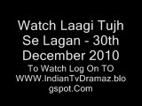 Watch Laagi Tujh Se Lagan - 30th December 2010
