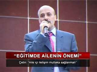 DURAN ÇETİN EĞİTİMDE AİLENİN ÖNEMİ KONULU KONFERANS_HABER