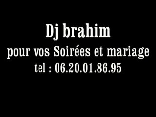 dj brahim dima nayda 2011 aaloua 3aloua mariage jerra chaabi