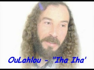 Iha Iha - OuLahlou